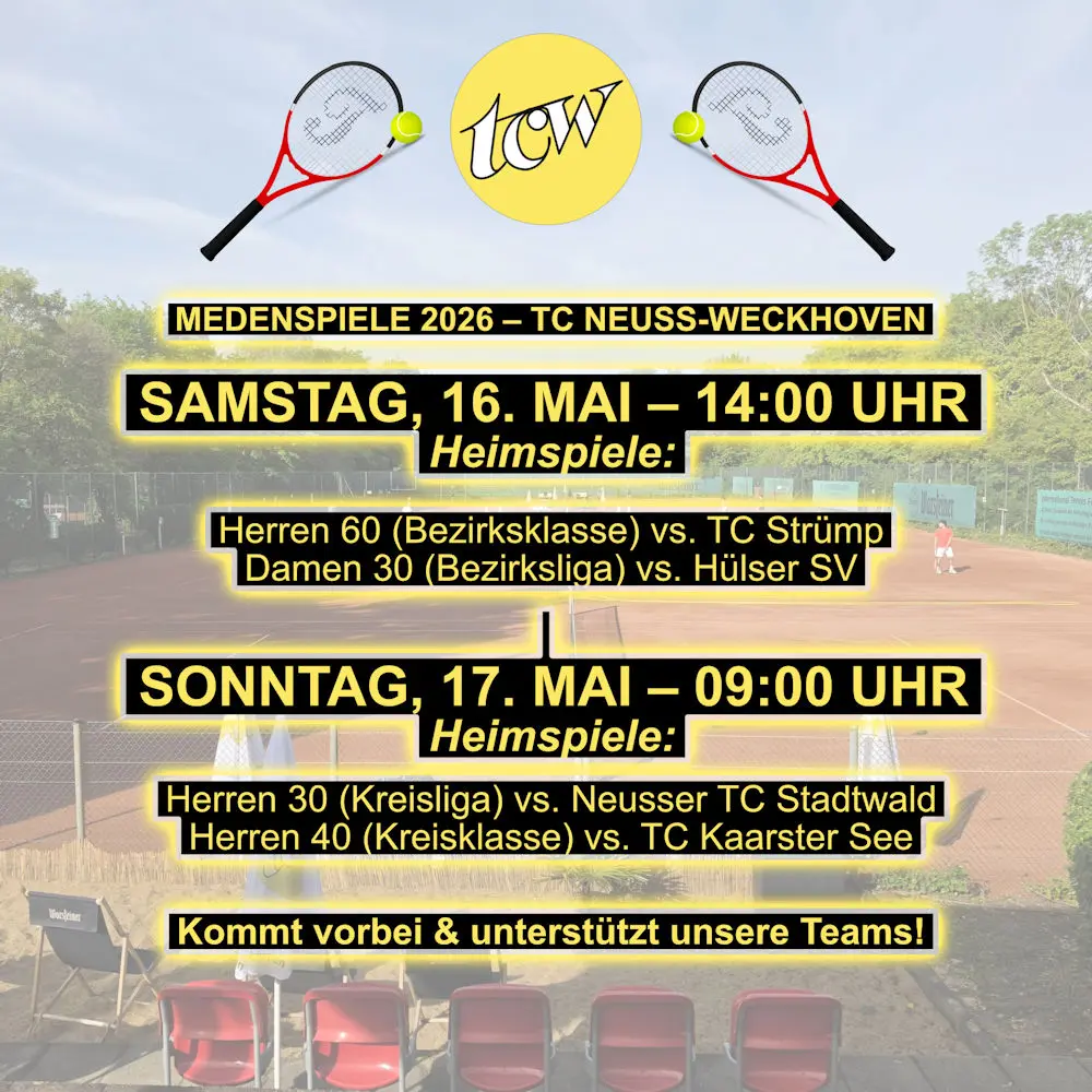Vier Heimspiele unserer Medenmannschaften Vier Heimspiele unserer Medenmannschaften
